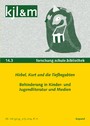 Hirbel, Kurt und die Tiefbegabten. Behinderung in Kinder- und Jugendliteratur und Medien - 03/2014