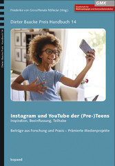 Instagram und YouTube der (Pre-) Teens - Inspiration, Beeinflussung, Teilhabe