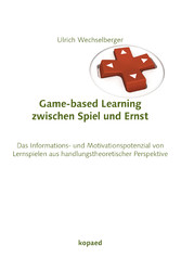Game-based-learning zwischen Spiel und Ernst