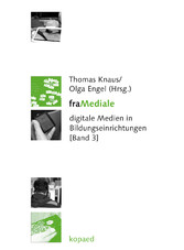 framediale - digitale Medien in Bildungseinrichtungen [Band 3]
