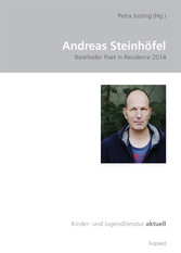 Andreas Steinhöfel - Bielefelder Poet in Residence 2014