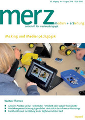 merz 4/2019 - Making und Medienpädagogik