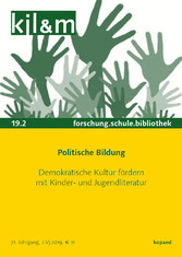 kjl&m 19.2 - Politische Bildung. Demokratische Kultur fördern mit Kinder- und Jugendliteratur.